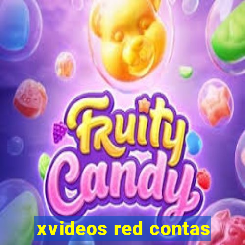 xvideos red contas